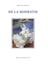 De la modestie - Olivier Rioult