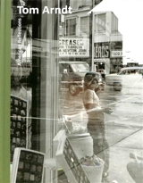 Tom Arndt : American reflections - Tom Arndt