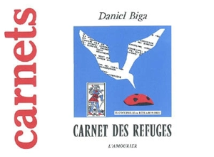 Carnet des ref(o)uges - Daniel Biga