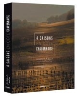 4 saisons en Côte chalonnaise : au hasard des rencontres - Jon Wyand