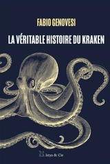 La véritable histoire du kraken - Fabio Genovesi