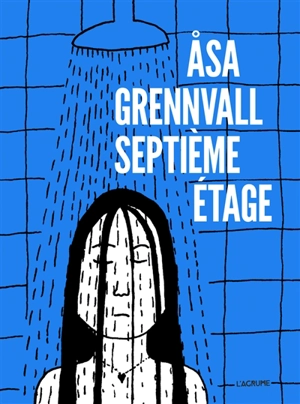 Septième étage - Asa Grennvall