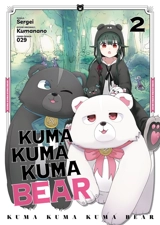 Kuma Kuma Kuma bear. Vol. 2 - Kumanano