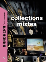 Gradhiva au Musée du quai Branly-Jacques Chirac : revue d'histoire et d'archives de l'anthropologie, n° 23. Collections mixtes