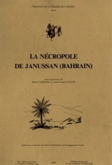 La Nécropole de Janussan (Bahrain) - Pierre Lombard