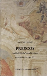 Frescos In the Rooms of Palladio Malcontenta 1557-1575 - Antonio Foscari