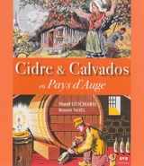 Cidre & calvados en pays d'Auge - Maud Thielens