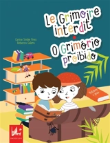 Le grimoire interdit. O grimorio proibido - Carine Simao Pires