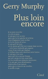 Plus loin encore - Gerry Murphy
