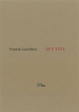 Qui vive - Franck Gourdien