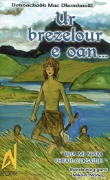 Ur brezelour e oan... : bha mi n'am fhear-cogaidh - Donnachadh MacDhomhnaill