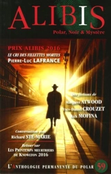 Prix Alibis 2016, Le cri des fillettes mortes, Pierre-Luc Lafrance : Polar, Noir et Mystère : L'anthologie permanente du polar no. 59 - Margaret Atwood