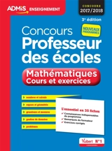 Concours professeur des écoles : mathématiques, cours et exercices : concours 2017-2018, nouveaux programmes - Eric Greff