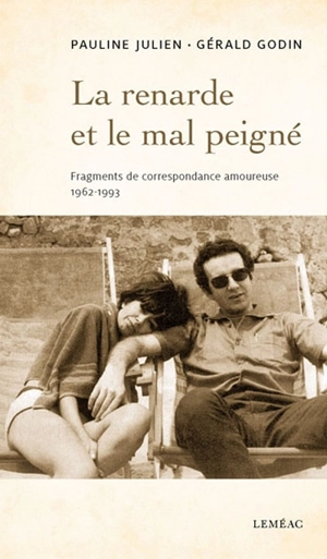 La renarde et le mal peigné - Gérald Godin