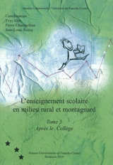 L'enseignement scolaire en milieu rural et montagnard. Vol. 5. Après le collège - Observatoire de l'école rurale (France)
