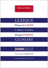 Lexique bilingue de la mode : 20.000 mots de mode : français-anglais. Bilingual fashion glossary : 20.000 fashion words : English-French - Vincent Beckerig