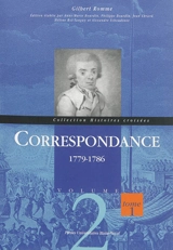 Correspondance. Vol. 2. 1779-1786 - Gilbert Romme