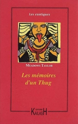 Les mémoires d'un thug - Philip Meadows Taylor