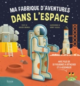 Ma fabrique d'aventures dans l'espace - Roberta Spagnolo