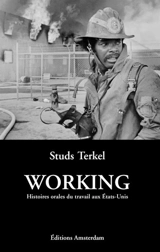Working : histoires orales du travail aux Etats-Unis - Studs Terkel