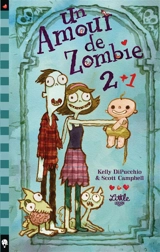 Un amour de zombie. Vol. 2. Un amour de Zombie 2+1 - Kelly DiPucchio