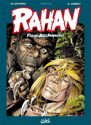 Rahan, fils des âges farouches : l'intégrale. Vol. 22 - Roger Lécureux