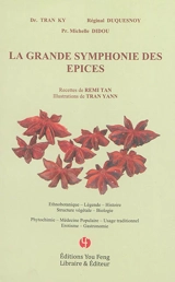 La grande symphonie des épices - Ky Tran