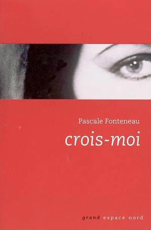 Crois-moi - Pascale Fonteneau