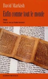 Enfin comme tout le monde - David Markish