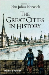 The Great Cities in History (Paperback) - John Julius Norwich
