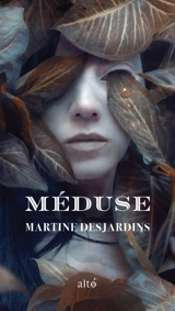 Méduse - Martine Desjardins