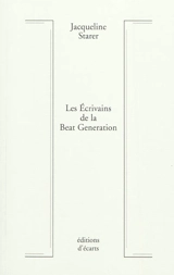 Les écrivains de la beat generation - Jacqueline Starer
