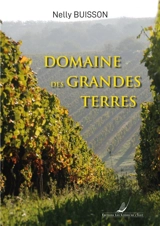 Domaine des Grandes Terres - Nelly Buisson