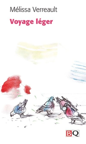 Voyage léger - Mélissa Verreault