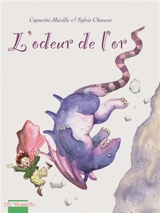 L'odeur de l'or - Sylvie Chausse
