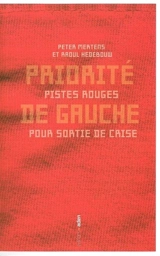 Priorité de gauche : pistes rouges pour sortie de crise - Peter Mertens