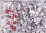 Entre Terril et Mont-Blanc : haïkus - Bénédicte Lefeuvre