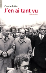 J'en ai tant vu : mémoires - Claude Estier
