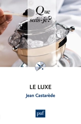 Le luxe - Jean Castarède