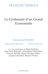 François Perroux : le centenaire d'un grand économiste