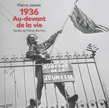 1936, au-devant de la vie - Pierre Jamet