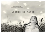 Léonie se marie - Isabelle Wlodarczyk