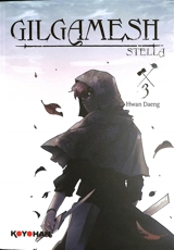 Gilgamesh : Stella. Vol. 3 - Hwan Daeng