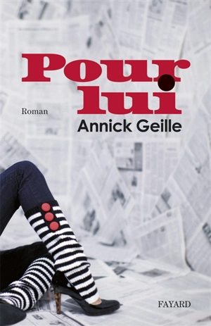 Pour lui - Annick Geille