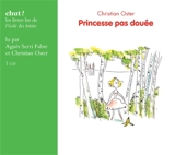 Princesse pas douée - Christian Oster