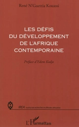 Les défis du développement de l'Afrique contemporaine - René N'Guettia Kouassi