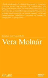 Vera Molnar : entretien avec Vincent Baby - Vera Molnar