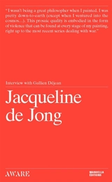 Jacqueline de Jong : interview with Gallien Déjean - Jacqueline de Jong