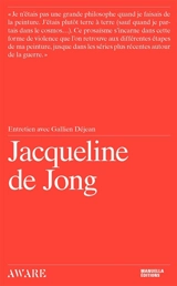 Jacqueline de Jong : entretien avec Gallien Déjean - Jacqueline de Jong