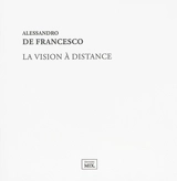 La vision à distance - Alessandro De Francesco